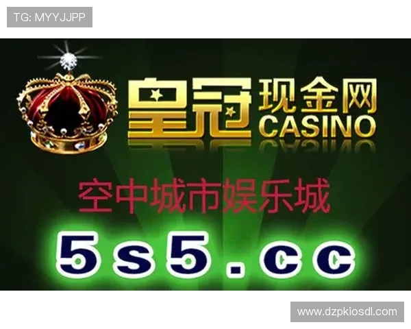 皇冠娱乐官方网站客服支持全天在线，解决您的游戏疑问与账户问题保障您的权益